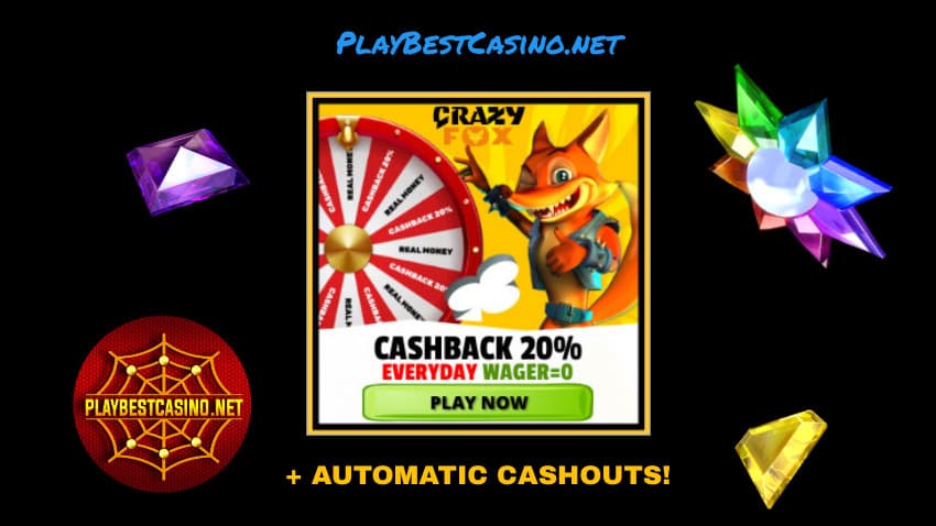 Cashback 20% ທຸກໆມື້ແລະການຈ່າຍເງິນອັດຕະໂນມັດໃນ Crazy Fox ຄາສິໂນແມ່ນຢູ່ໃນຮູບ.