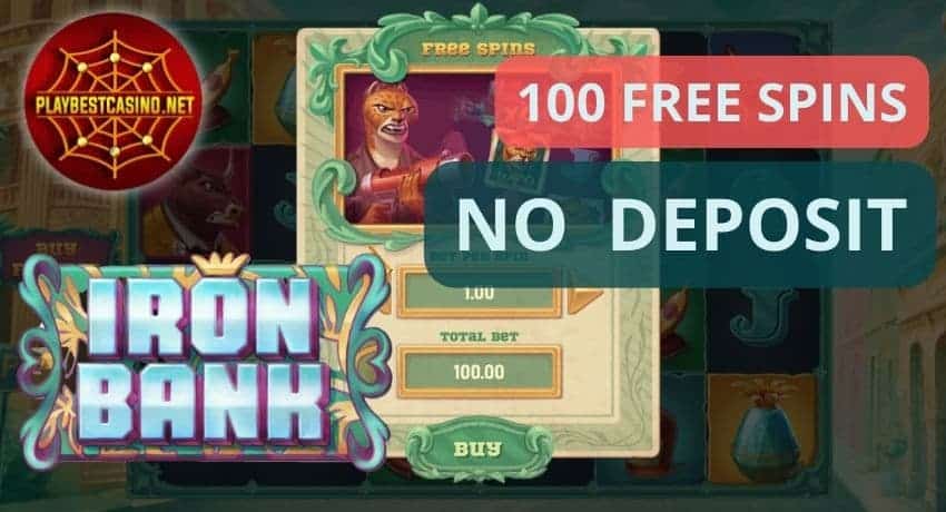 100 бесплатных вращений без депозита в игровом автомате Iron Bank на фото.